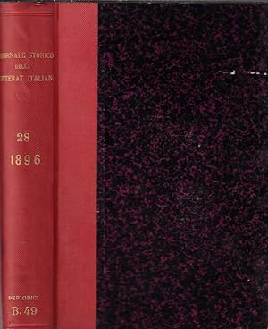 Bild des Verkufers fr Giornale storico della letteratura italiana Volume XXVIII 1896 zum Verkauf von Biblioteca di Babele