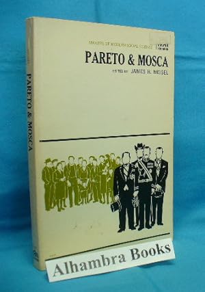 Imagen del vendedor de Pareto & Mosca ( Makers of Modern Social Science ) a la venta por Alhambra Books