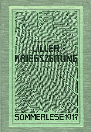 Imagen del vendedor de Liller Kriegszeitung. Sommerlese 1917 der Auslese fuenfter Band a la venta por Antiquariat Kastanienhof