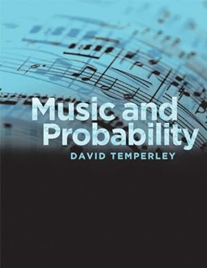 Imagen del vendedor de Music and Probability (The MIT Press) by Temperley, David [Paperback ] a la venta por booksXpress