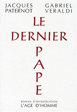 Bild des Verkufers fr Le Dernier Pape zum Verkauf von JLG_livres anciens et modernes