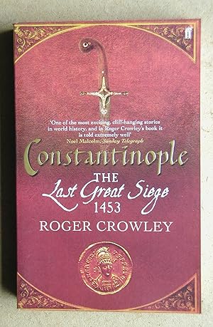 Imagen del vendedor de Constantinople: The Last Grear Siege 1453. a la venta por N. G. Lawrie Books