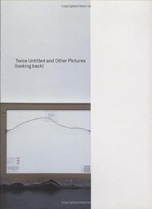 Immagine del venditore per Twice Untitled and Other Pictures (looking back) (The MIT Press) by Lawler, Louise [Paperback ] venduto da booksXpress