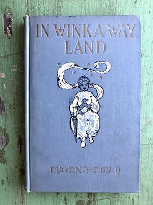 Imagen del vendedor de "In Wink-A-Way Land" by Eugene Field a la venta por Under the Covers Antique Books
