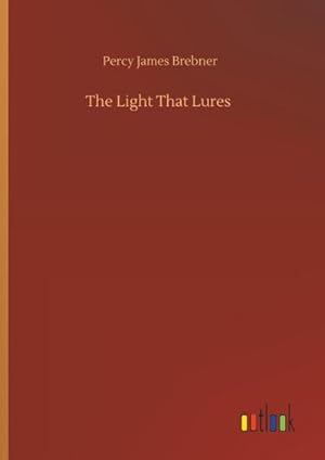 Image du vendeur pour The Light That Lures mis en vente par Rheinberg-Buch Andreas Meier eK