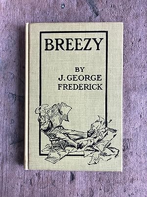 Imagen del vendedor de Breezy by J. George Frederick a la venta por Under the Covers Antique Books