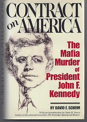 Bild des Verkufers fr Contract on America: The Mafia Murder of President John F. Kennedy zum Verkauf von Brenner's Collectable Books ABAA, IOBA