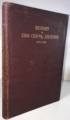History of Zion Chapel, Leicester 1878 - 1923