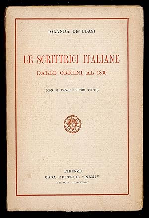 Bild des Verkufers fr Le scrittrici Italiane dalle origini al 1800 zum Verkauf von Sergio Trippini