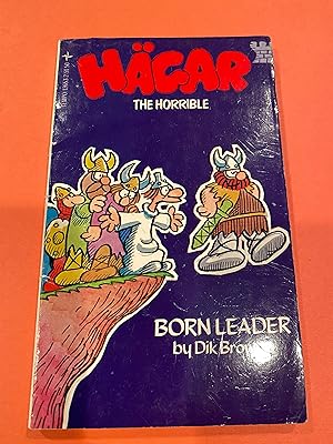 Seller image for HAGAR THE HORRIBLE- BORN LEADER for sale by Happy Heroes