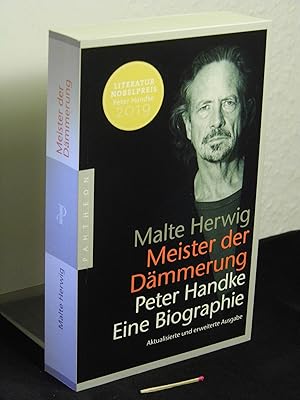 Bild des Verkufers fr Meister der Dmmerung Peter Handke - Eine Biographie - zum Verkauf von Erlbachbuch Antiquariat