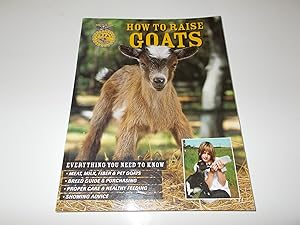 Seller image for How to Raise Goats : Everything You Need to Know for sale by Paradise Found Books