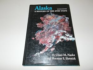 Immagine del venditore per Alaska: A History of the 49th State (Second Edition) venduto da Paradise Found Books