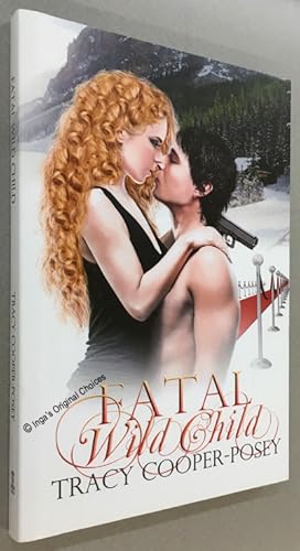 Seller image for Fatal Wild Child for sale by Inga's Original Choices