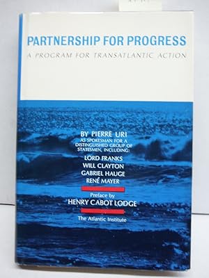 Seller image for Partnership for Progress A Program for Transatlantic Action for sale by Imperial Books and Collectibles