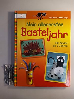 Bild des Verk�ufers f�r Mein allererstes Basteljahr. F�r Kinder ab 2 Jahren. zum Verkauf von Druckwaren Antiquariat