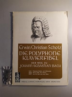 Bild des Verkufers fr Die polyphone Klavierfibel. Der Weg zu Johann Sebastian Bach. zum Verkauf von Druckwaren Antiquariat