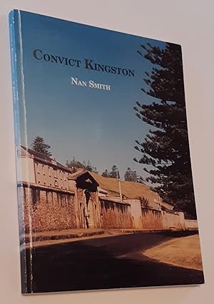 CONVICT KINGSTON - A Guide