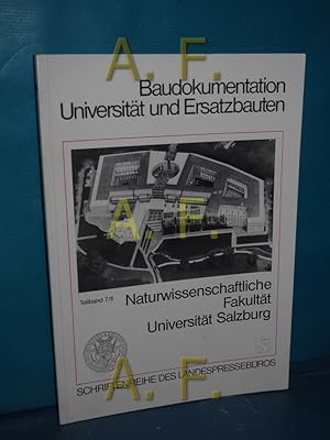 Bild des Verkufers fr Naturwissenschaftliche Fakultt Universitt Salzburg [Autorenverz. .] / Land Salzburg. Landespressebro: Schriftenreihe des Landespressebros / Baudokumentation Universitt und Ersatzbauten 7 / II zum Verkauf von Antiquarische Fundgrube e.U.