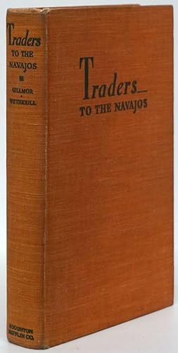 Bild des Verkufers fr Traders to the Navajos The Story of the Wetherills of Kayenta zum Verkauf von Good Books In The Woods
