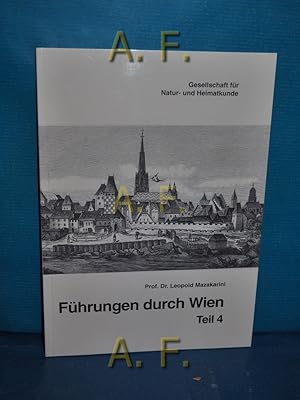 Bild des Verkufers fr Fhrungen durch Wien, Teil 4 : Kurrentgasse, Jordangasse, Wipplingerstrasse, Altes Rathaus, Tiefer Graben, Passauerplatz zum Verkauf von Antiquarische Fundgrube e.U.