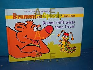 Bild des Verkufers fr Brummi und Speedy, Teil: Buch 1. Brummi trifft seinen neuen Freund zum Verkauf von Antiquarische Fundgrube e.U.