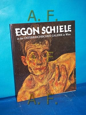Seller image for Egon Schiele in der sterreichischen Galerie in Wien : 1890 - 1918 [Hrsg.: sterreichische Galerie. Katalogtexte: Gerbert Frodl] for sale by Antiquarische Fundgrube e.U.