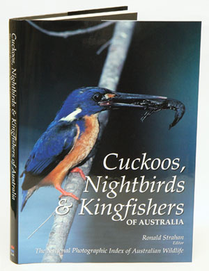Image du vendeur pour Cuckoos, nightbirds and kingfishers of Australia. mis en vente par Andrew Isles Natural History Books