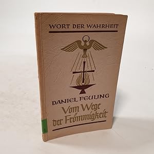Image du vendeur pour Vom Wege der Frmmigkeit. Fnf Erwgungen. Wort der Wahrheit, Bd. 2. mis en vente par Antiquariat Bookfarm