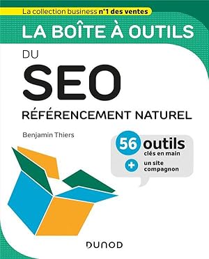 La boîte à outils : du SEO : référencement naturel