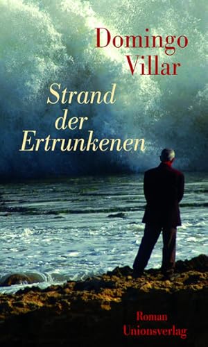 Strand der Ertrunkenen: Kriminalroman. Ein Fall für Inspektor Leo Caldas (2)