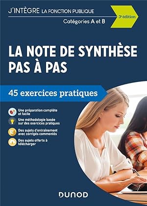 la note de synthèse pas à pas ; catégories A et B ; 45 exercices pratiques (3e édition)