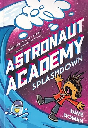 Imagen del vendedor de Splashdown, Volume 3 (Astronaut Academy) a la venta por Adventures Underground