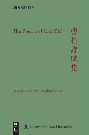 Bild des Verkufers fr The Poetry of Cao Zhi zum Verkauf von AHA-BUCH GmbH