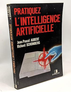 Seller image for Pratiquez l'intelligence artificielle for sale by crealivres