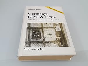 Germany: Jekyll & Hyde : 1939 - Deutschland von innen betrachtet / Sebastian Haffner. [Übers. aus...