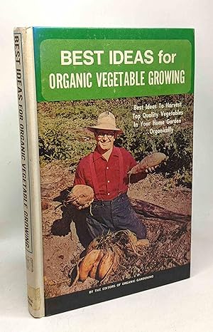 Bild des Verkufers fr Best ideas for organic vegetable growing zum Verkauf von crealivres