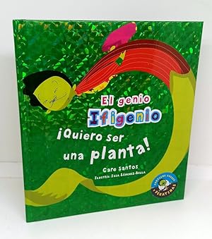 QUIERO SER UNA PLANTA