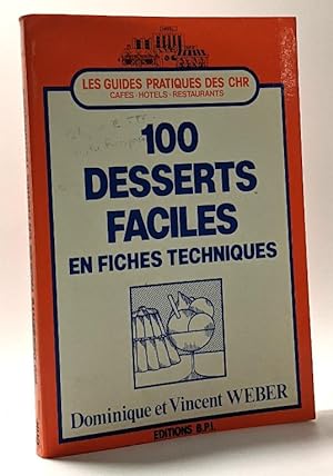 100 desserts faciles en fiches techniques