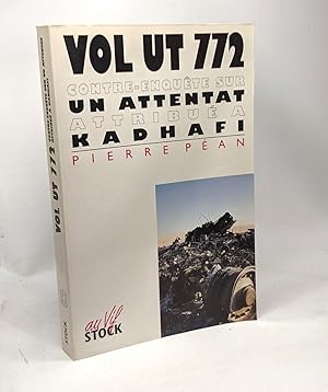 Vol ut 772 - contre enquête sur un attentat attribué à Kadhafi