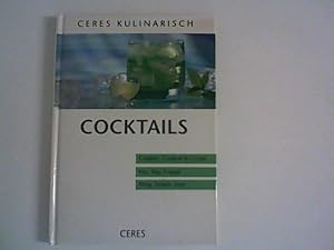 Bild des Verkufers fr Ceres Kulinarisch - Cocktails zum Verkauf von ANTIQUARIAT FRDEBUCH Inh.Michael Simon