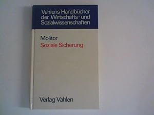 Soziale Sicherung.; Band. 1 von / Theorie der Sozialpolitik ; Bd. 1; Vahlens Handbücher der Wirts...