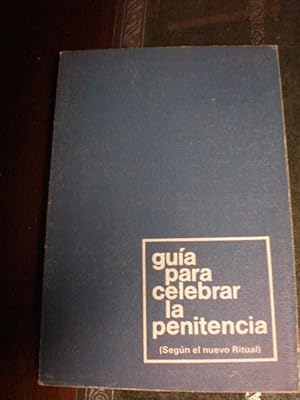 Imagen del vendedor de Gua para celebrar la Penitencia segn el nuevo ritual a la venta por Librera Antonio Azorn