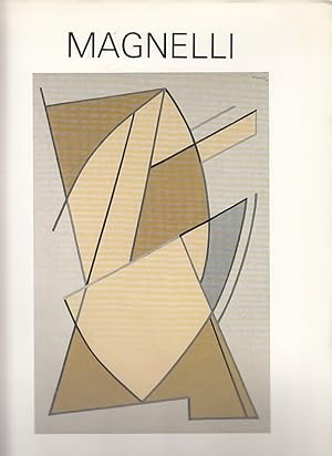 Seller image for Magnelli: 1888 - 1971 ; peintures [Ausstellung, Galerie Maeght Lelong 1986] for sale by Licus Media