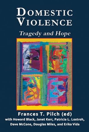 Bild des Verkufers fr Domestic Violence : Tragedy and Hope zum Verkauf von GreatBookPrices