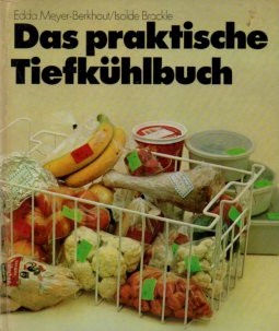 Das praktische Tiefkühlbuch