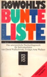 Rowohlts Bunte Liste. Das unersetzliche Nachschlagewerk für Individualisten.