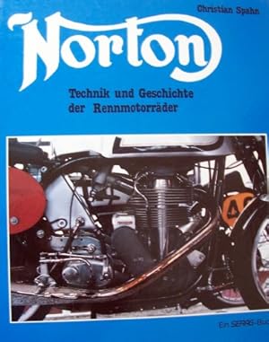 Norton : Technik und Geschichte der Rennmotorräder.