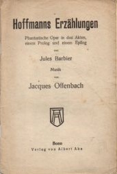 Hoffmanns Erzählungen : Phantastische Oper in drei Akten, einem Prolog und einem Epilog