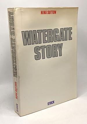 Seller image for Watergate story (dition franaise) for sale by crealivres